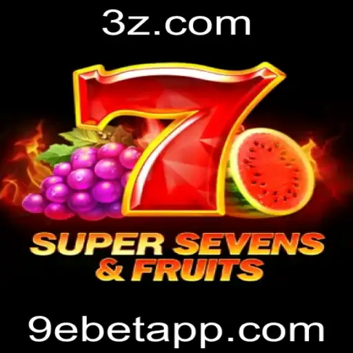 Explorando o Universo Divertido de 7SuperSevensFruits e a Plataforma 9ebet